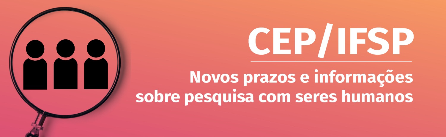 Comitê de Ética em Pesquisa com Seres Humanos - CEP